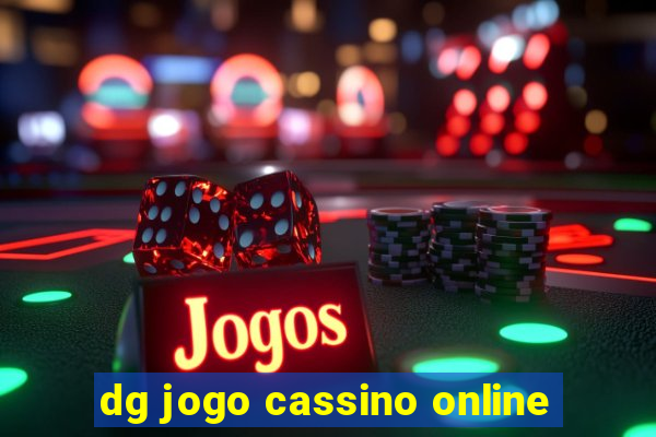 dg jogo cassino online